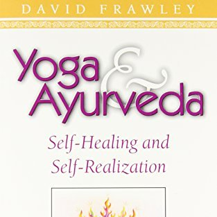 Yoga & Ayurveda - Dr. David Frawley